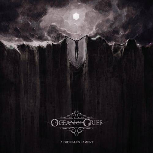 Ocean Of Grief : Nightfall's Lament